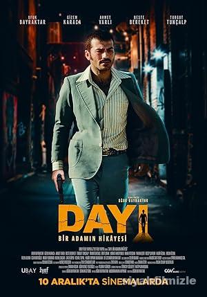Dayı: Bir Adamın Hikâyesi 2021 Filmi Full Sansürsüz izle Dayı: Bir Adamın Hikâyesi 2021 izle