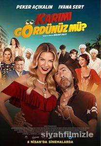 Karımı Gördünüz mü? 2018 Yerli Filmi Full Sansürsüz izle Karımı Gördünüz mü? 2018 izle