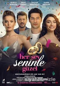 Her Şey Seninle Güzel 2018 Yerli Filmi Full Sansürsüz izle Her Şey Seninle Güzel 2018 izle