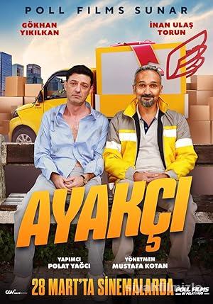 Ayakçı 2025 Yerli Filmi Full Sansürsüz izle Ayakçı 2025 izle