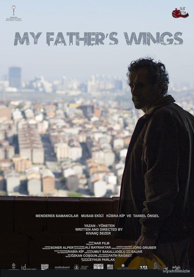 Babamın Kanatları 2016 Yerli Filmi Full Sansürsüz izle Babamın Kanatları 2016 izle