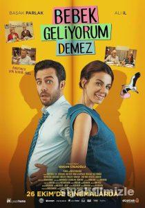 Bebek Geliyorum Demez 2018 Yerli Filmi Full Sansürsüz izle Bebek Geliyorum Demez 2018 izle