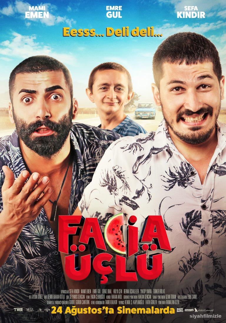 Facia Üçlü 2018 Yerli Filmi Full Sansürsüz izle Facia Üçlü 2018 izle