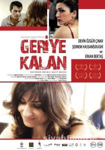 Geriye Kalan 2011 Yerli Filmi Full Sansürsüz izle Geriye Kalan 2011 izle