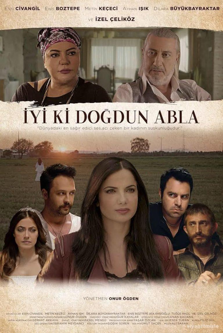 İyi ki Doğdun Abla 2018 Yerli Filmi Full Sansürsüz izle İyi ki Doğdun Abla 2018 izle