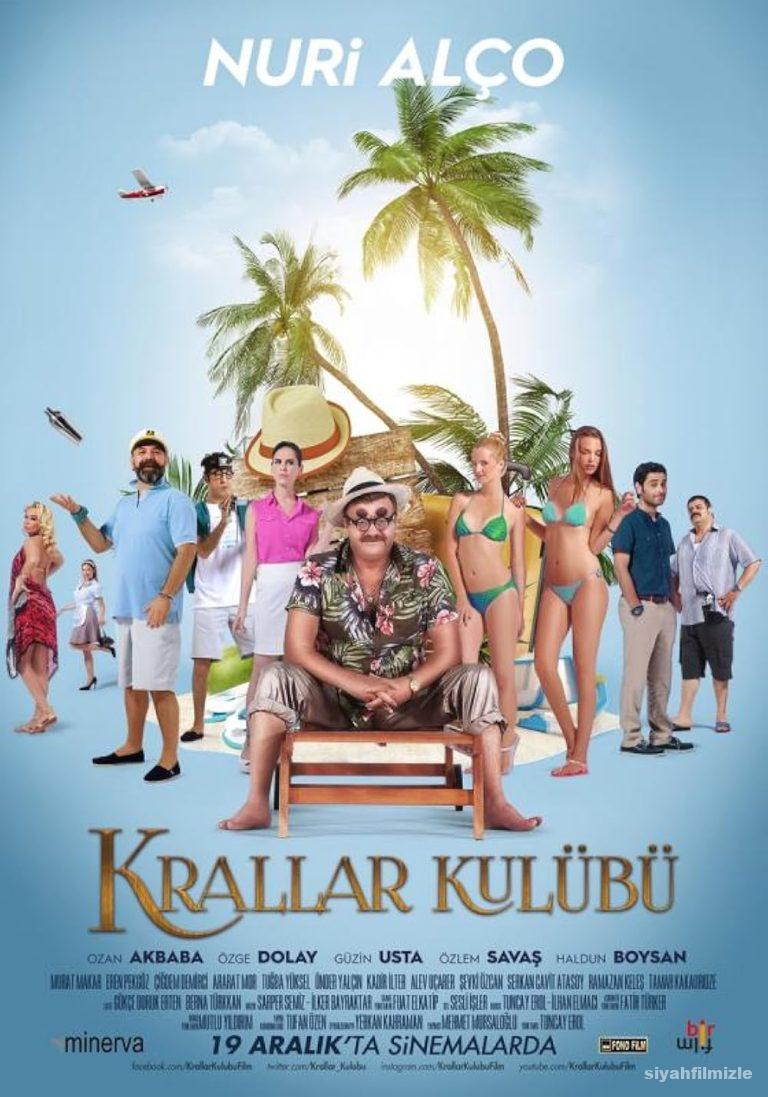 Krallar Kulübü 2015 Yerli Filmi Full Sansürsüz izle Krallar Kulübü 2015 izle