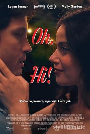 Oh, Hi! 2025 izle