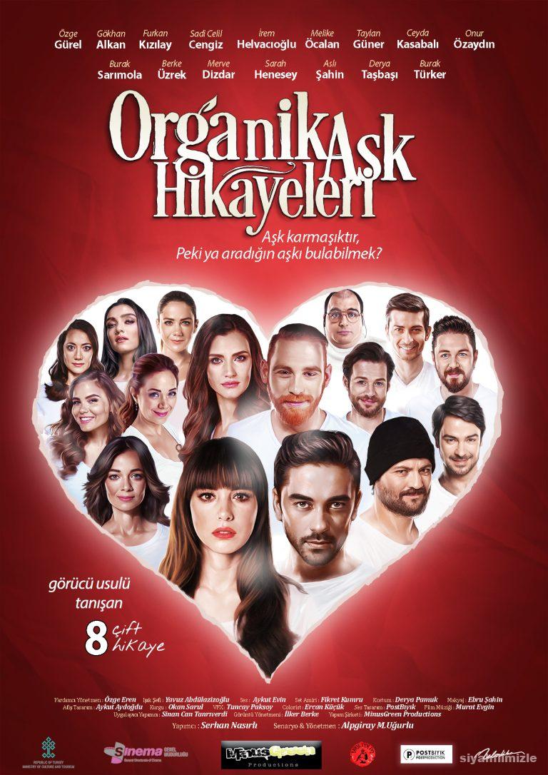 Organik Aşk Hikayeleri 2017 Yerli Filmi Full Sansürsüz izle Organik Aşk Hikayeleri 2017 izle