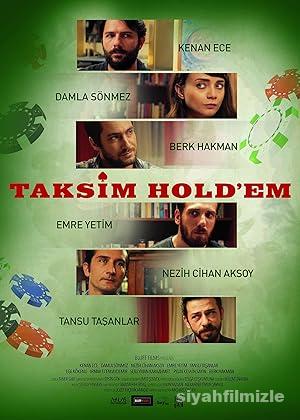 Taksim Hold’em 2017 Yerli Filmi Full Sansürsüz izle Taksim Hold’em 2017 izle