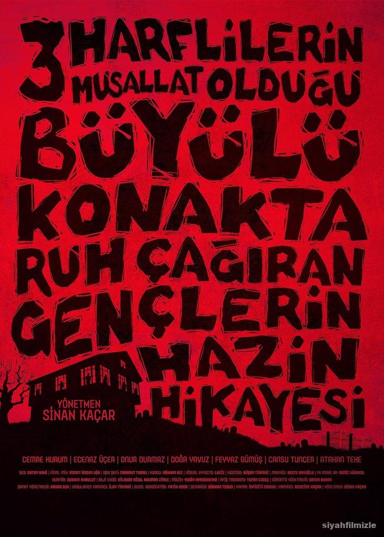 Üç Harflilerin Musallat Oldugu Büyülü Konakta Ruh Çagiran Gençlerin Hazin Hikayesi izle Üç Harflilerin Musallat Oldugu Büyülü Konakta Ruh Çagiran Gençlerin Hazin Hikayesi izle