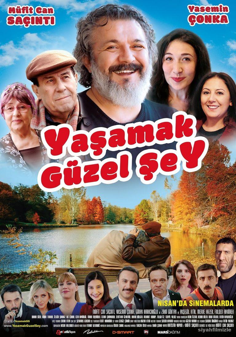 Yaşamak Güzel Şey 2017 Yerli Filmi Full Sansürsüz izle Yaşamak Güzel Şey 2017 izle