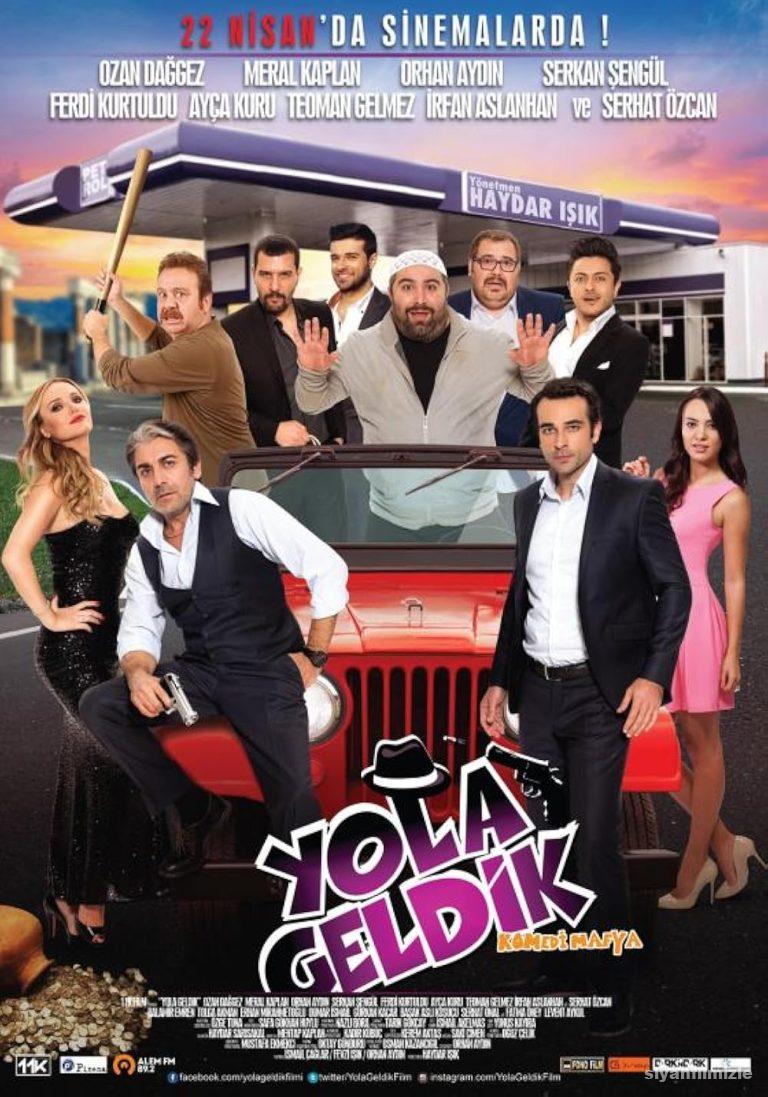 Yola Geldik 2016 Yerli Filmi Full Sansürsüz izle Yola Geldik 2016 izle