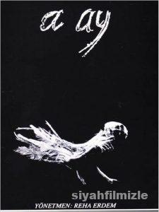 A Ay 1988 Yerli Filmi Full Sansürsüz izle A Ay 1988 izle