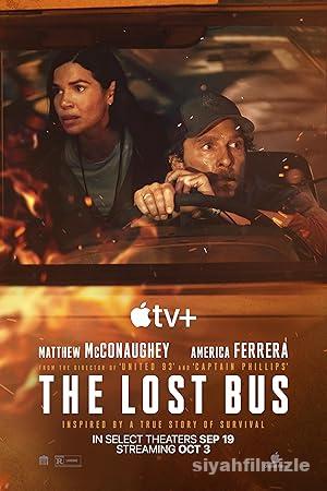 The Lost Bus 2025 Filmi Türkçe Dublaj Altyazılı Full izle The Lost Bus 2025 izle
