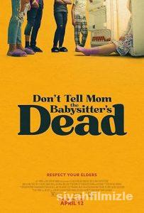 Don’t Tell Mom the Babysitter’s Dead 2024 izle