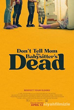 Don’t Tell Mom the Babysitter’s Dead 2024 izle