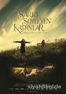 Şarkı Söyleyen Kadınlar 2013 izle