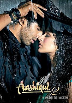 Aashiqui 2 2013 izle
