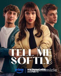 Yavaşça Söyle 2025 izle